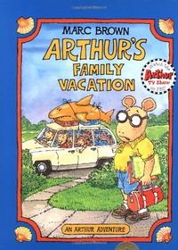 ARTHUR'S FAMILY VACATION