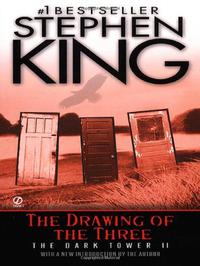 THE DRAWING OF THE THREE (THE DARK TOWER, BOOK 2)