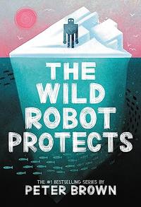 THE WILD ROBOT PROTECTS
