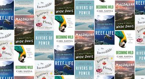 Books About the Earth: Rivers, Plants, Reefs, More
